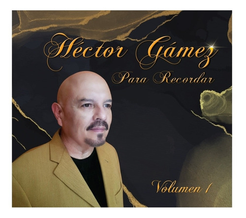 Cd Álbum Para Recordar Héctor Gámez Volumen I