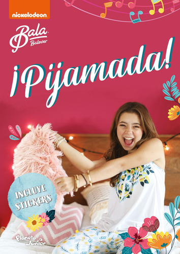 Bala. ¡Pijamada!, de Nickelodeon. Nickelodeon Editorial Planeta Infantil México, tapa blanda en español, 2020
