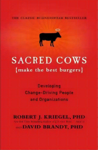 Sacred Cows Make The Best Burgers, De Robert Kriegel. Editorial Grand Central Publishing, Tapa Blanda En Inglés