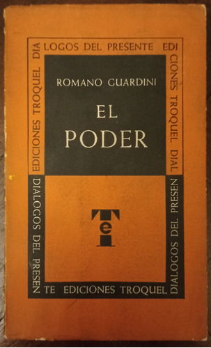  El Poder - Romano Guardini - Ed. Troquel