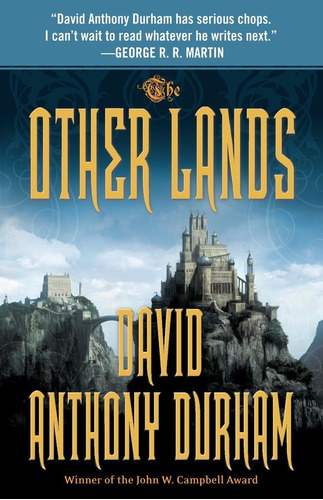 Libro:  The Other Lands: The Acacia Trilogy, Book Two