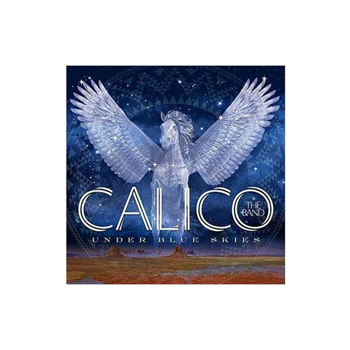 Calico The Band Under Blue Skies Usa Import Cd Nuevo .-&&·