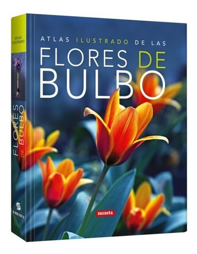 Libro Atlas Ilustrado De Las Flores De Bulbo