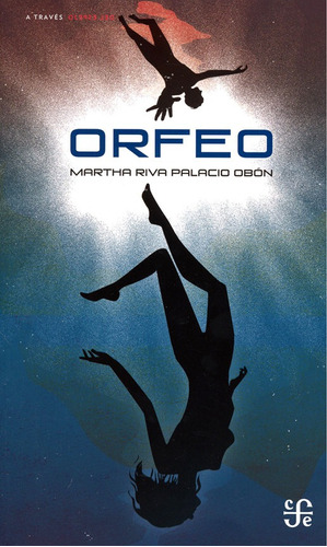 Orfeo Ade - Martha Riva Palacio Obón - F C E