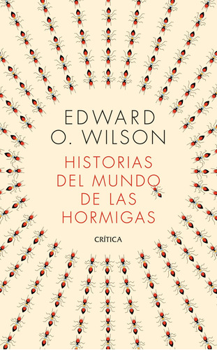 Historias Del Mundo De Las Hormigas - Wilson -(t.dura) - *