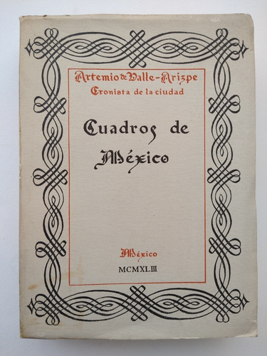 Libro - Cuadros De México (1era Edición Firmado Por Autor) (Reacondicionado)