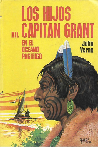 Los Hijos Del Capitan Grant En El Oceano Pacifico - J. Verne
