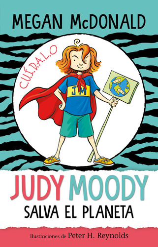 Judy Moody Salva El Planeta, De Megan Mcdonalds., Vol. 1.0. Editorial Santillana Infantil, Tapa Blanda, Edición 1era En Español