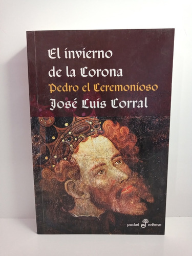 El Invierno De La Corona - Jose Luis Corral