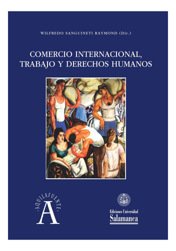 Libro Comercio Internacional, Trabajo Y Derechos Humanos ...