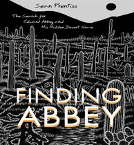 Comprar Libro Finding Abbey : The Search For Edward Abbey And His...