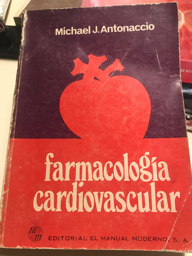 Farmacología Cardiovascular - Michael J. Antonaccio