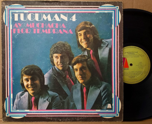 Tucuman 4 - Ay Muchacha Flor Temprana - Lp 1974 Folklore