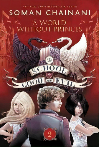 The School For Good And Evil #2: A World Without Princes, De Soman Chainani. Editorial Harpercollins, Tapa Blanda En Inglés