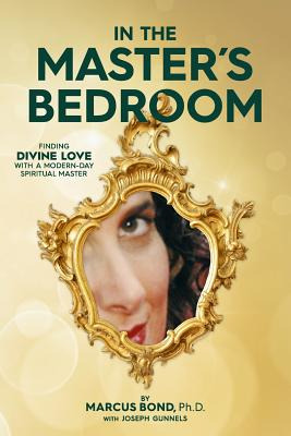 Libro In The Master's Bedroom: Finding Divine Love With A...