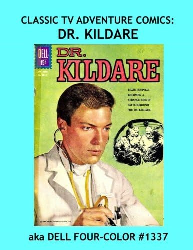 Libro: Classic Tv Adventure Comics: Dr. Kildare: Aka Dell Fo