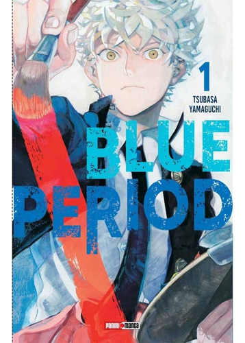 Blue Period # 01 - Tsubasa Yamaguchi