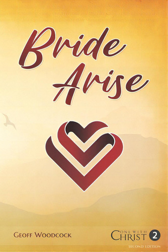 Bride Arise, De Woodcock, Geoff. Editorial Lightning Source Inc, Tapa Blanda En Inglés