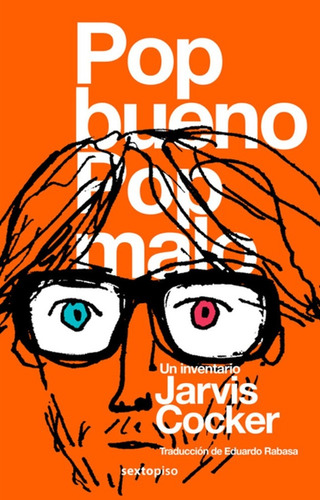 Pop Bueno Pop Malo - Jarvis Cocker