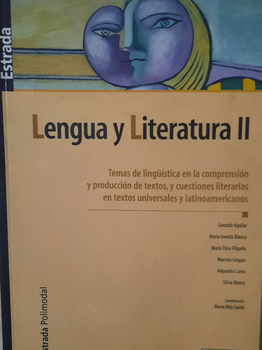 Lengua Y Literatura Ii / Estrada Polimodal/ Impecable 