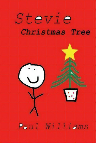Stevie - Christmas Tree : Drinkydink Rhymes, De Professor Of Archaeology William O'brien. Editorial Createspace Independent Publishing Platform, Tapa Blanda En Inglés