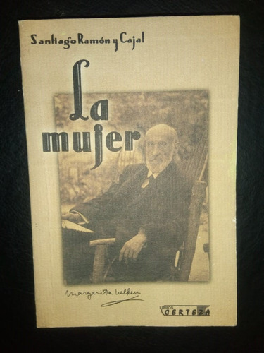 Libro La Mujer Santiago Ramón Y Cajal