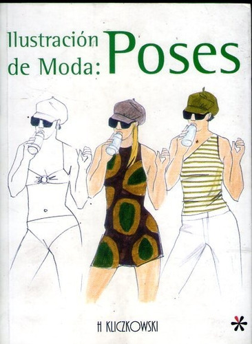 Ilustración De Moda: Poses H. Kliczkowski