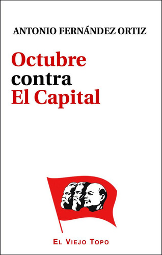 Octubre Contra El Capital - Fernandez Ortiz, Antonio