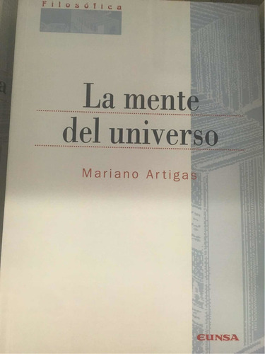 Libro La Mente Del Universo, Mariano Artigas, Eunsa
