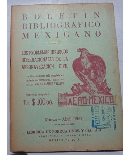 Boletín Bibliográfico Mexicano Aeroméxico Abril 1962