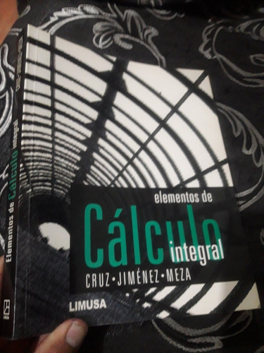 Libro Elementos De Cálculo Integral Cruz Jimenez Meza