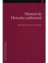 Libro Manual De Derecho Ambiental - Alenza Garcia, Jose F...