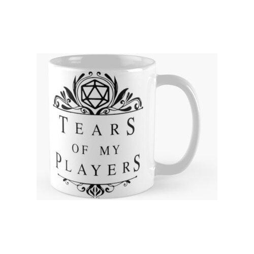 Taza Tears Of My Players Black..the Tears Of My Players Dnd 