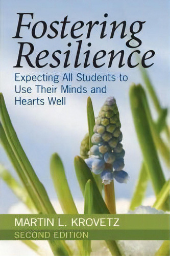 Fostering Resilience, De Martin L. Krovetz. Editorial Sage Publications Inc, Tapa Blanda En Inglés