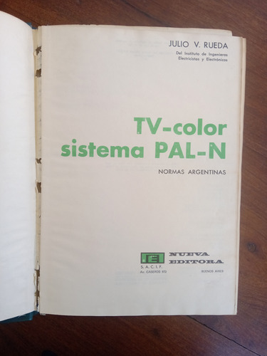 Tv Color Sistema Pal N Normas Argentinas - Julio Rueda