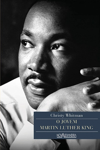O jovem Martin Luther King, de Whitman, Christy. Editora Nova Alexandria Ltda, capa mole em português, 2019
