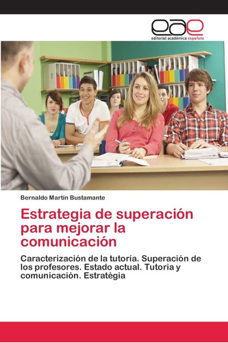 Libro: Estrategia De Superación Para Mejorar La De La De Los