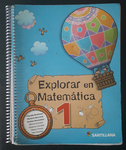 Explorar En Matemática 1º- Ed. Santillana