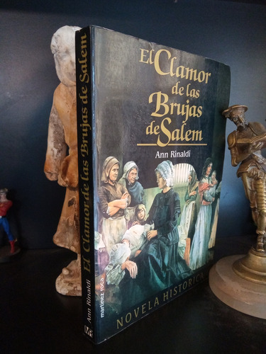 El Clamor De Las Brujas De Salem - Ann Rinaldi - Novela