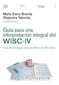 Libro Guia Para Una Interpretacion Integral Del Wisc Iv Test