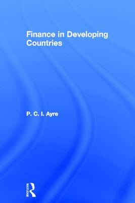 Libro Finance In Developing Countries - Ayre, P. C. I.