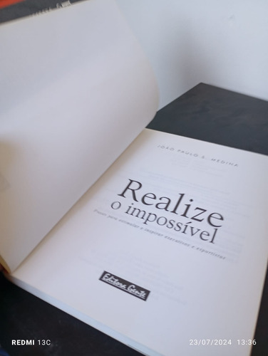 Realize O Impossível Frases Para Estimular E Inspirar Executivos E Esportistas (Usado)