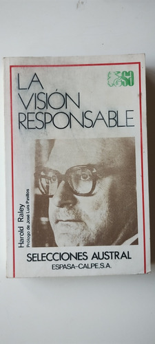 La Visión Responsable, La Filosofía De Julián Marías H Raley