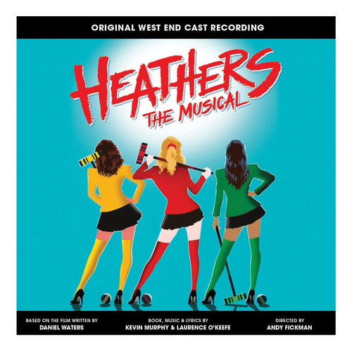 Cd: Heathers The Musical (original West End Cast Recording)