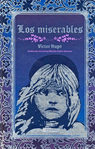 Víctor Hugo. Los Miserables. Fractales