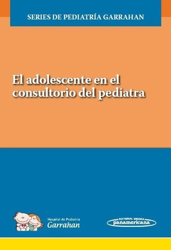 El Adolescente En El Consultorio Del Pediatra - Hospital ...