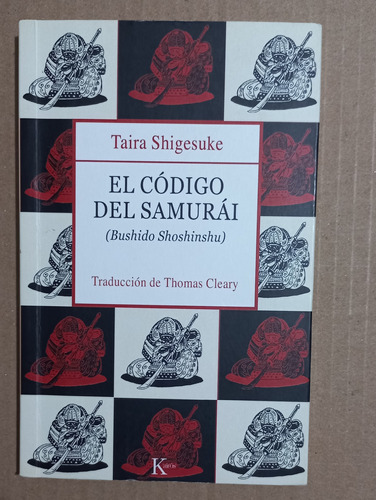 Taira Shigesuke El Codigo Del Samurai Bushido - Ed. Kairós