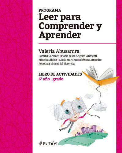 Programa Leer Para Comprender Y Aprender - Libro De Actividades 6° Grado - Editorial Paidós - Valeria Abusamra