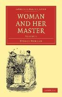 Libro Woman And Her Master: Volume 1 - Sydney Morgan