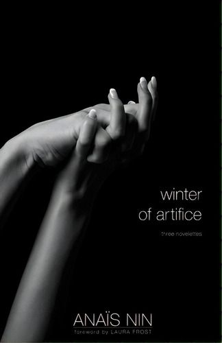 Winter Of Artifice: Three Novelettes, De Nin, Anais. Editorial Ohio Univ Pr, Tapa Blanda En Inglés